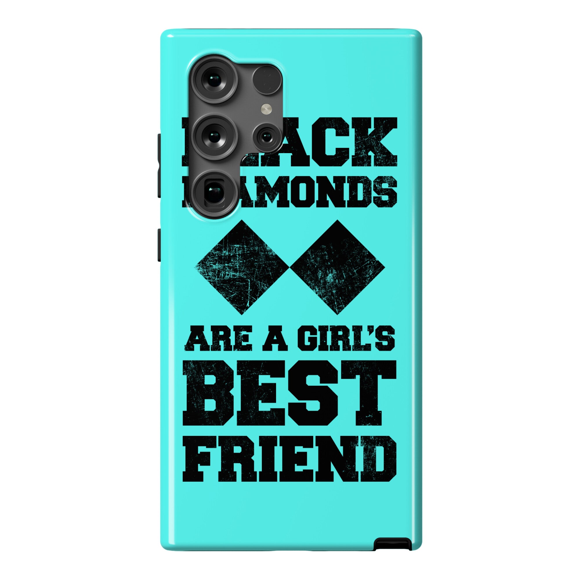 Black Diamonds Are A Girl's Best Friend Phone Case
