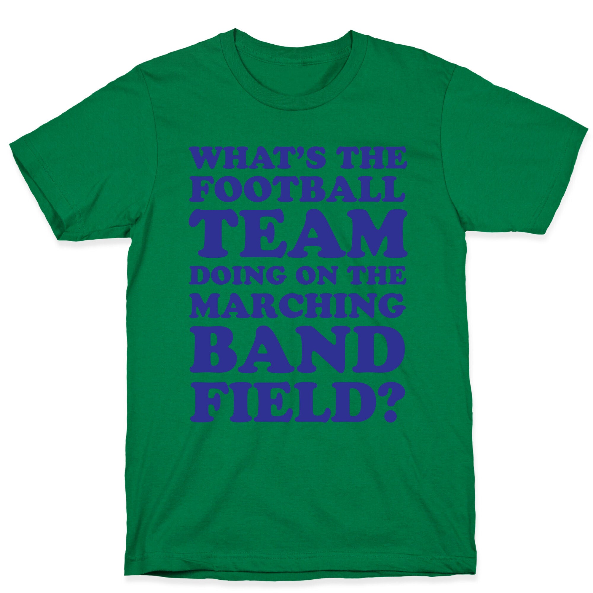 What's The Football Team Doing T-Shirt