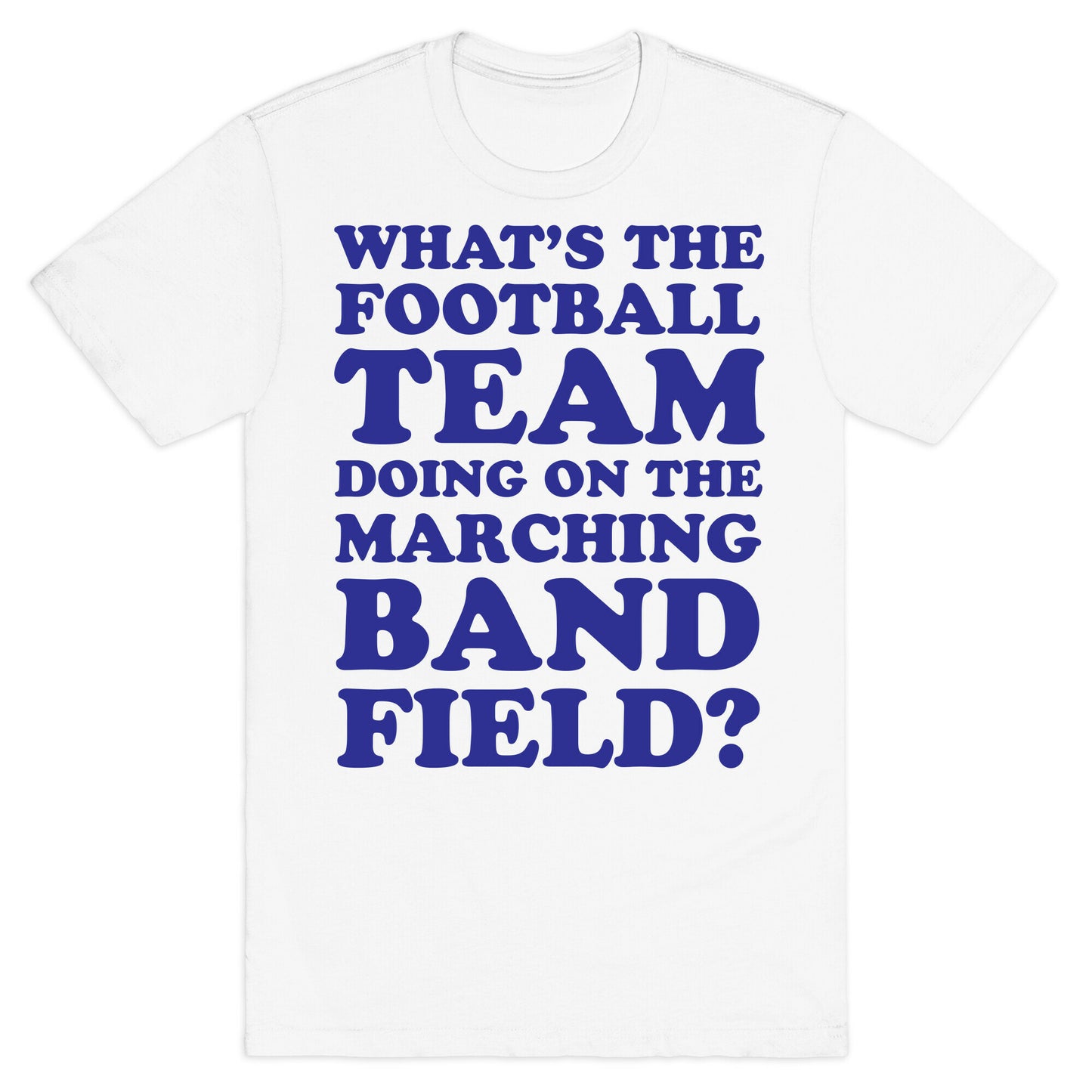 What's The Football Team Doing T-Shirt