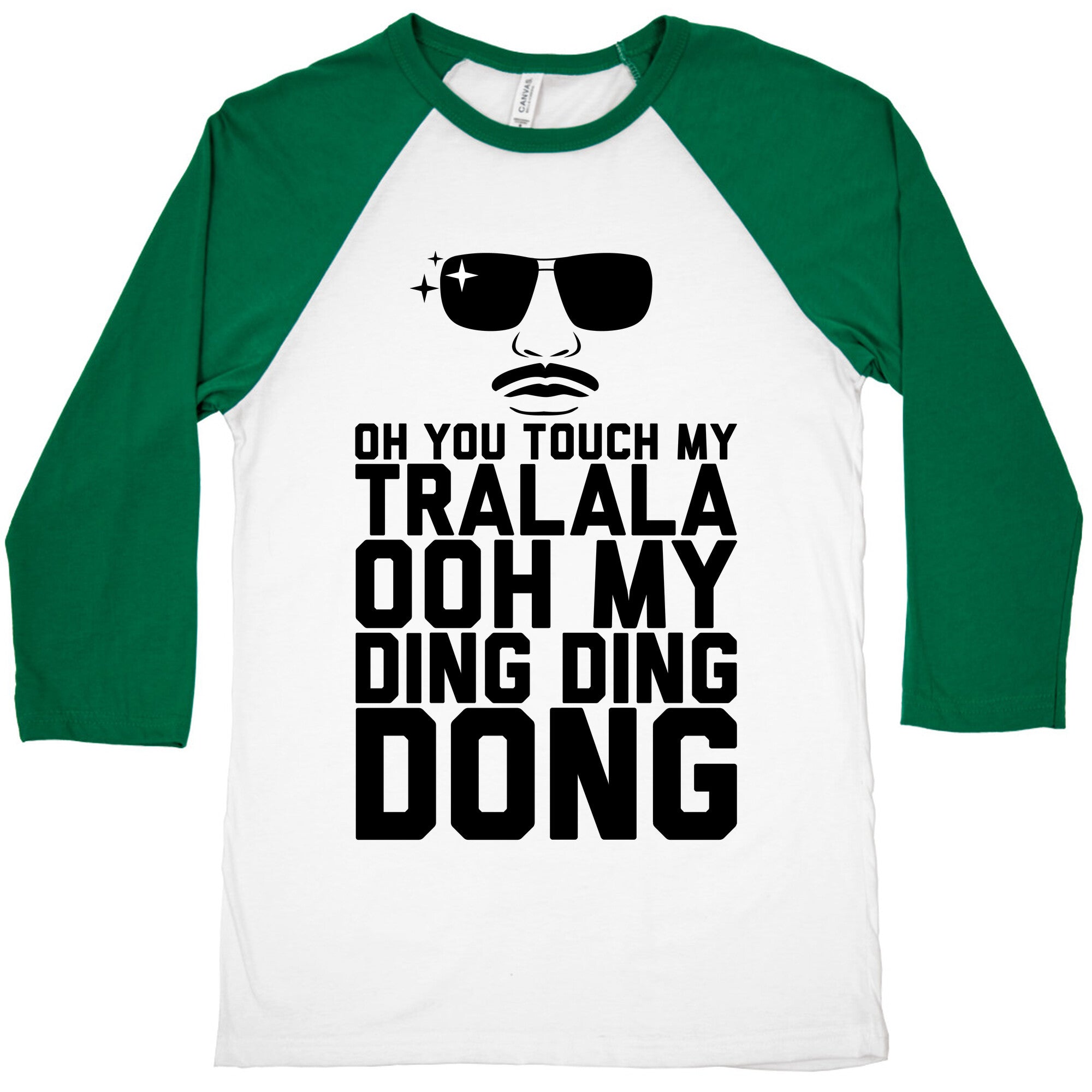 Oh You Touch My Tralala Baseball Tee