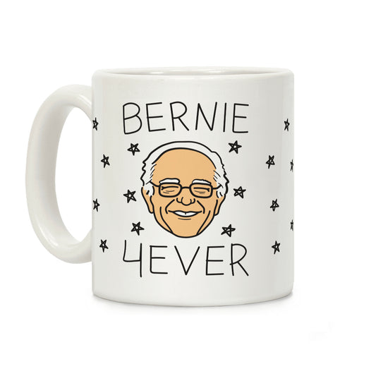 Bernie 4ever Coffee Mug