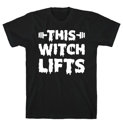 This Witch Lifts (White) T-Shirt