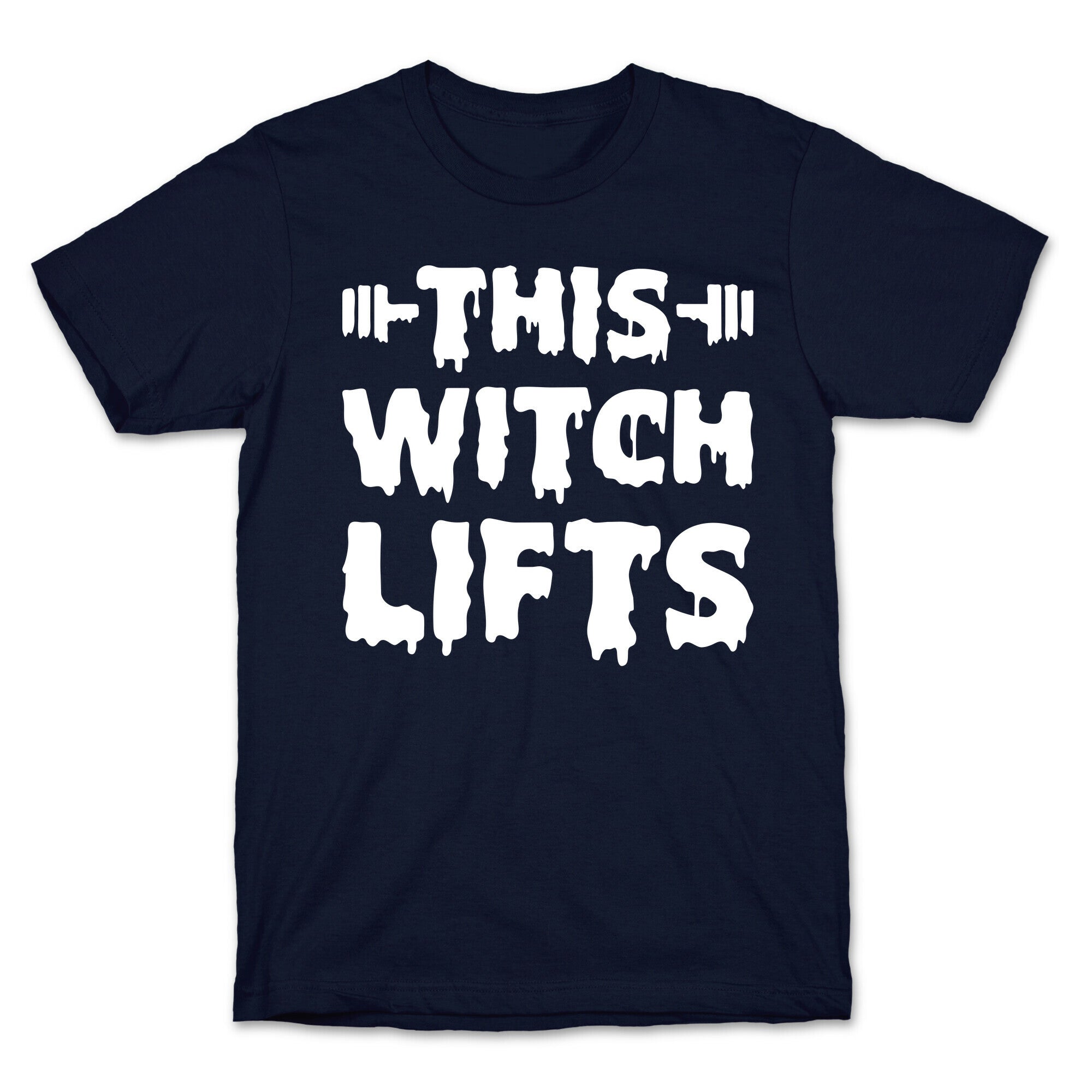 This Witch Lifts (White) T-Shirt