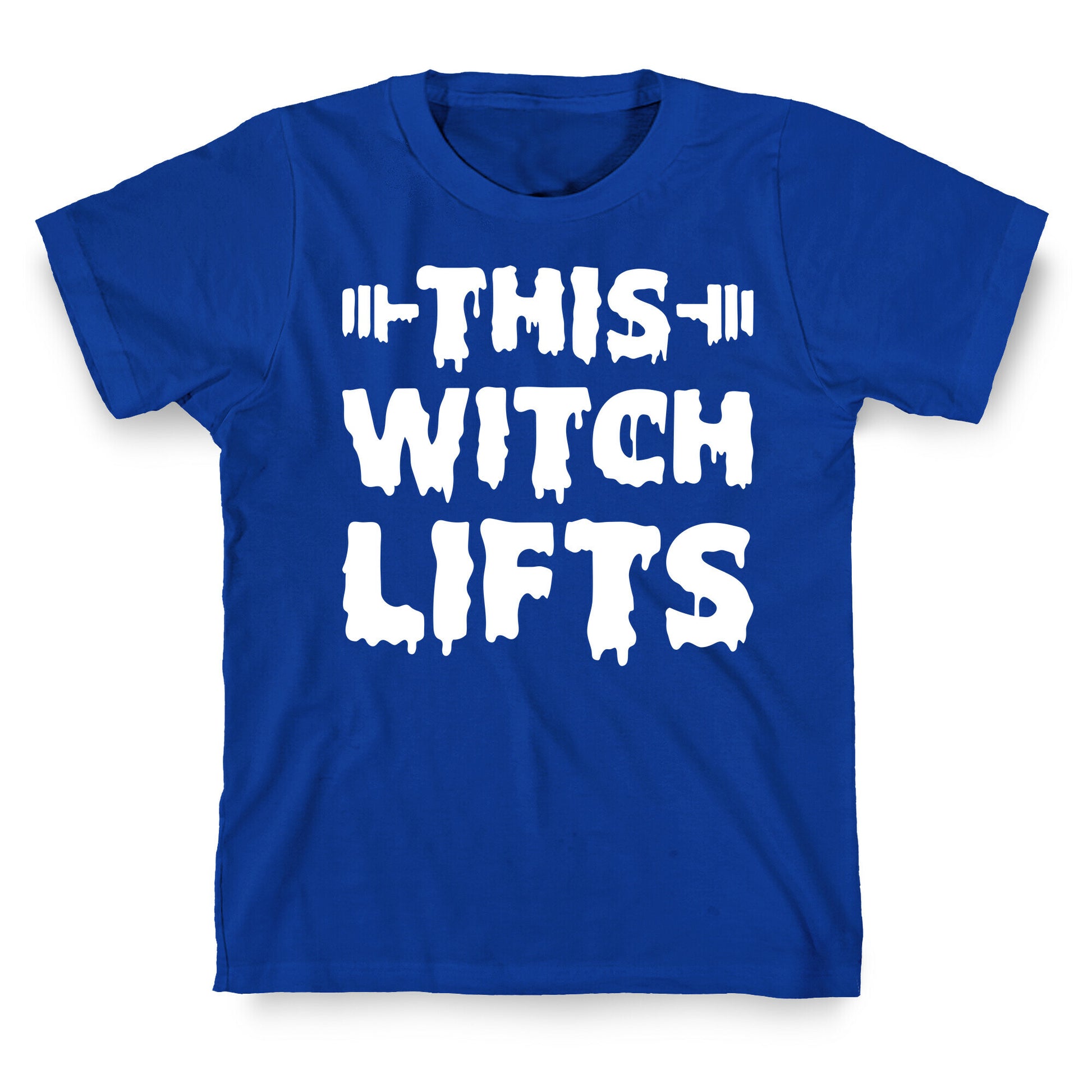 This Witch Lifts (White) T-Shirt