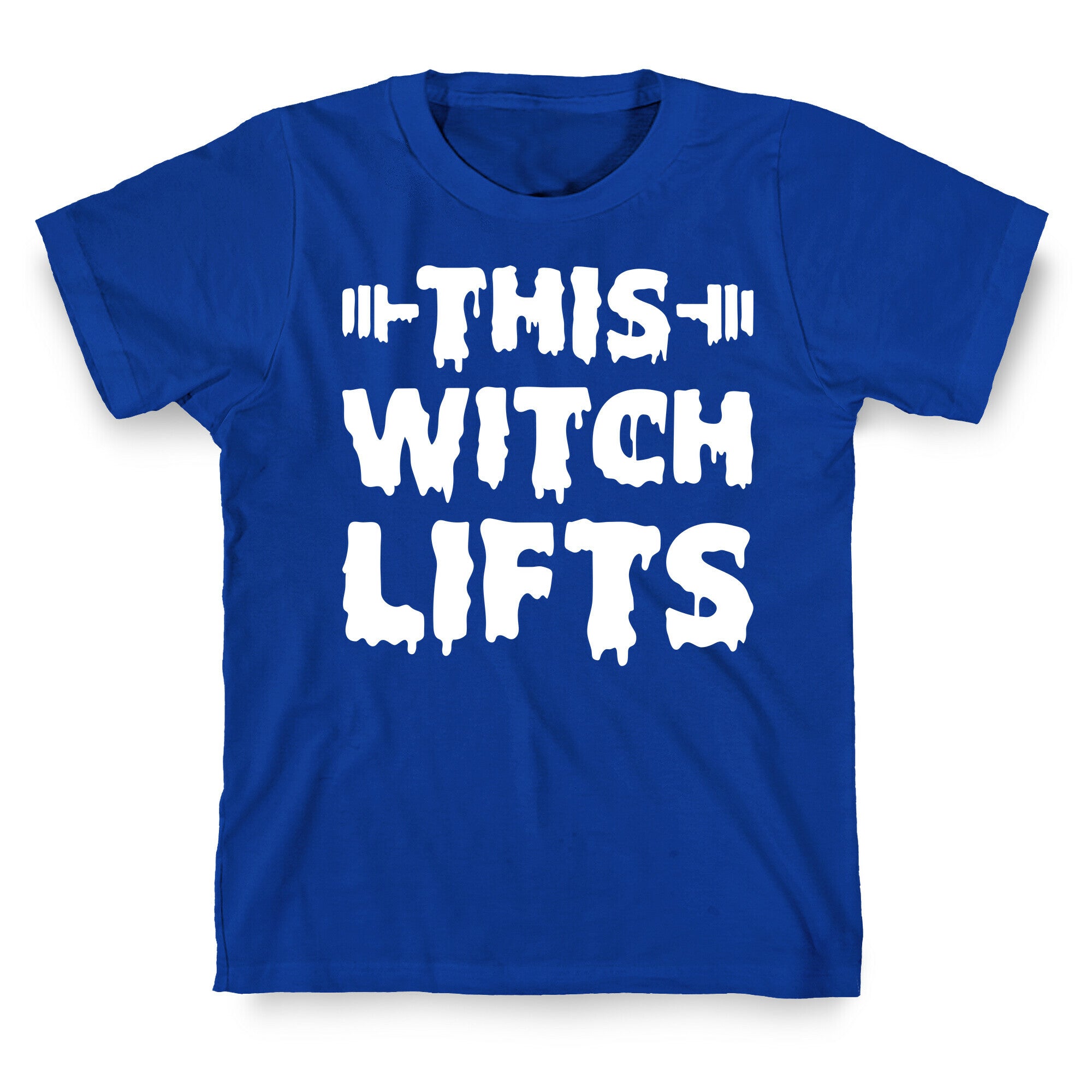 This Witch Lifts (White) T-Shirt
