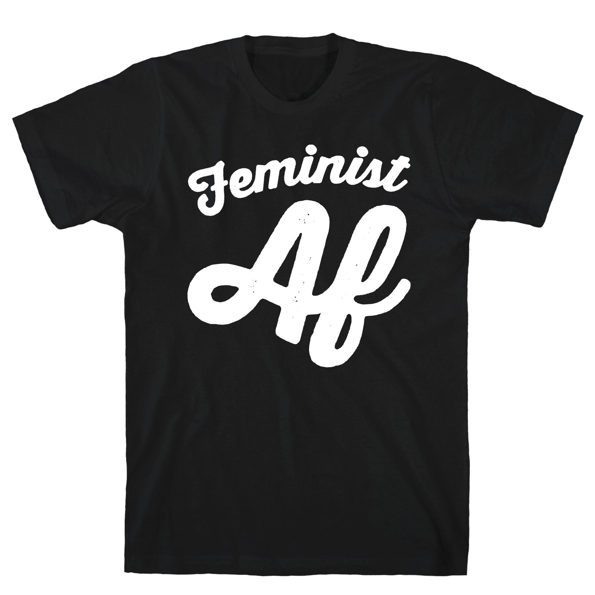 Feminist Af White Print T-Shirt