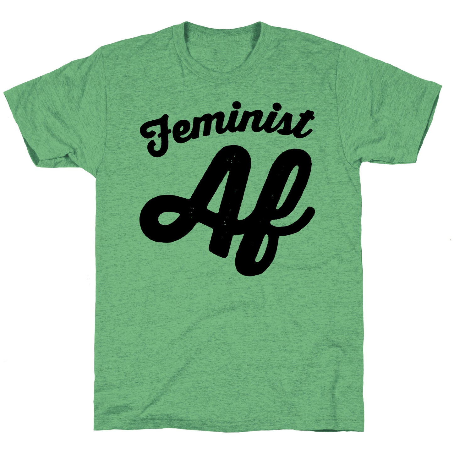 Feminist Af Unisex Triblend Tee