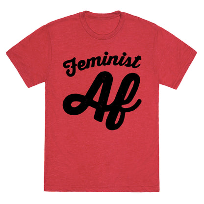 Feminist Af Unisex Triblend Tee