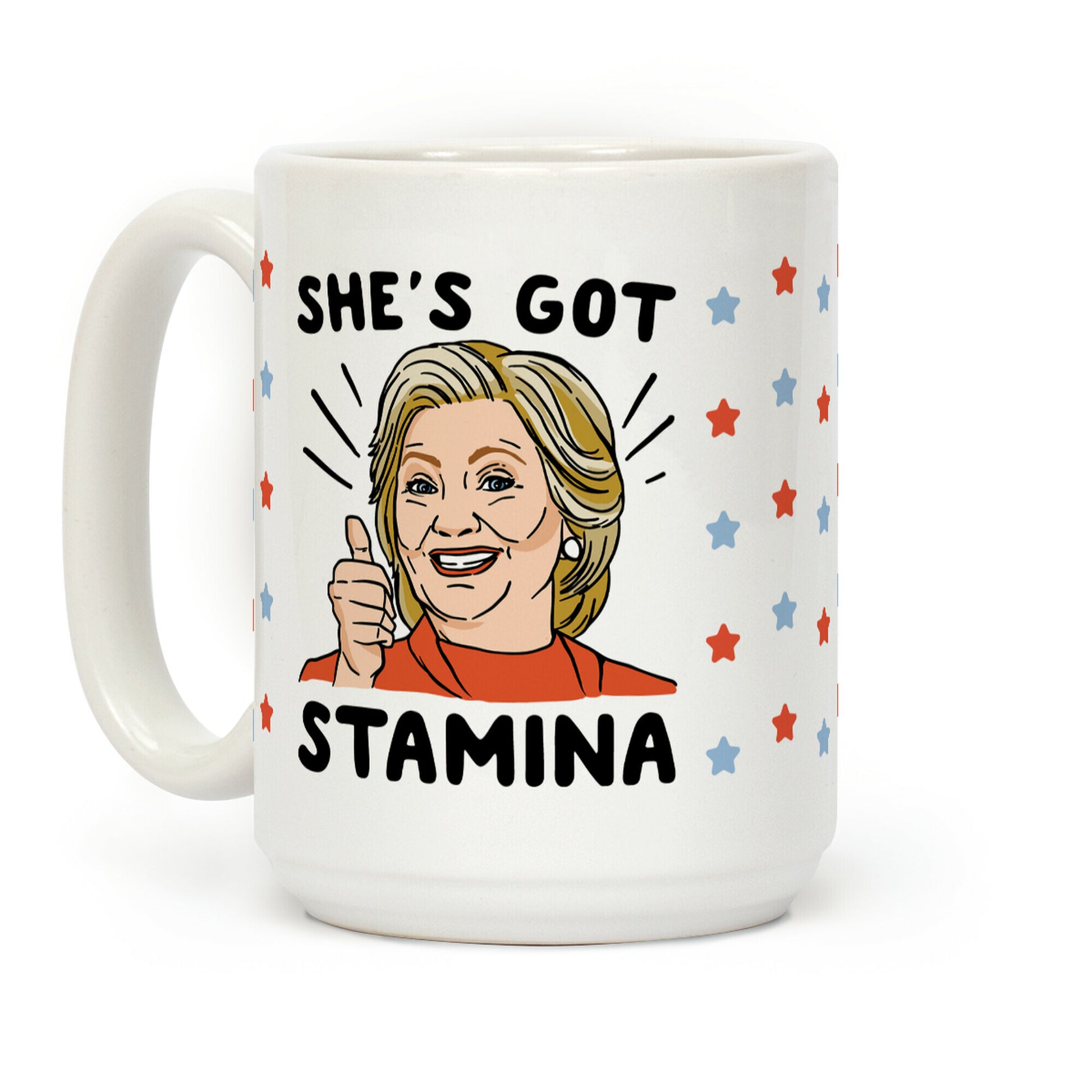 Hillary's Got Stamina Coffee Mug