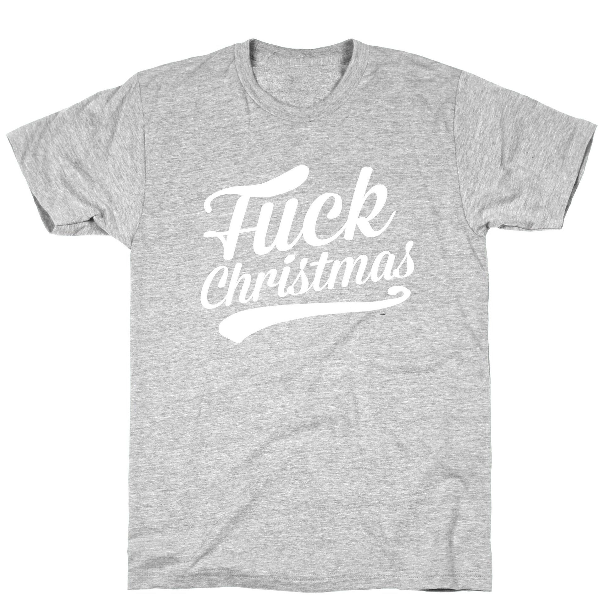 Fuck Christmas T-Shirt
