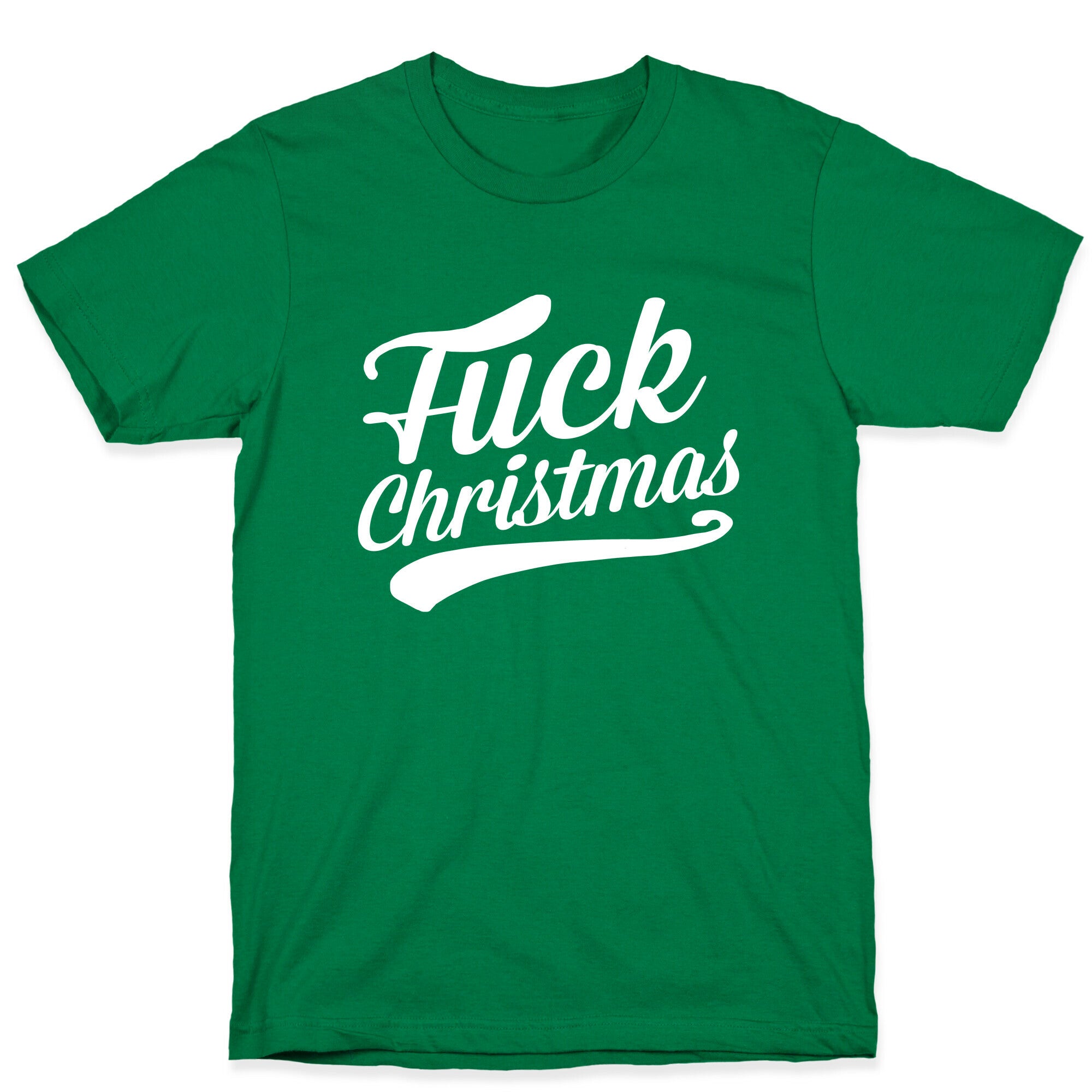 Fuck Christmas T-Shirt