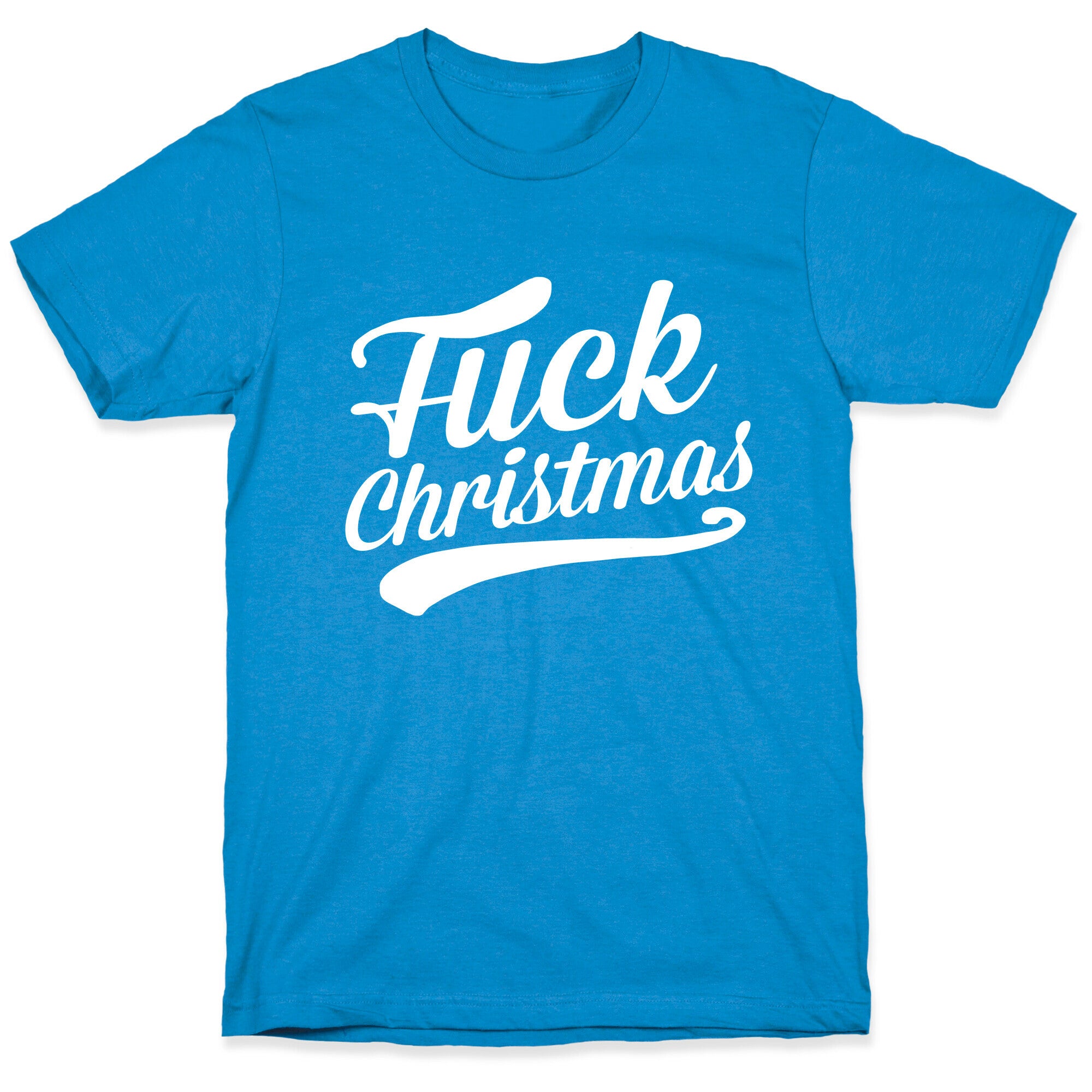 Fuck Christmas T-Shirt
