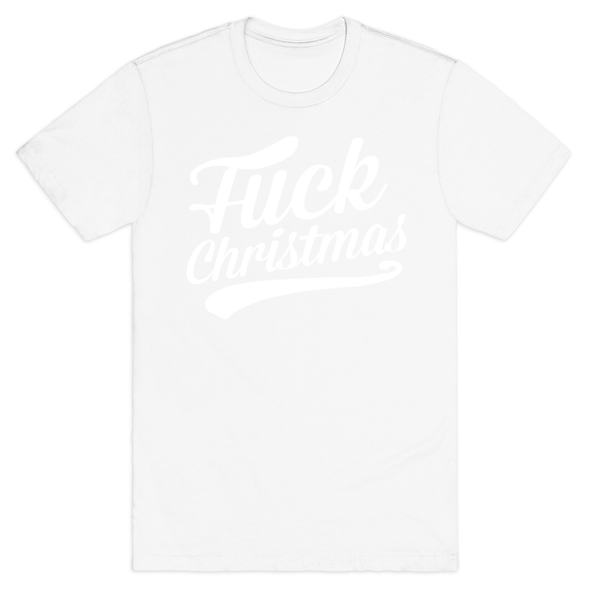 Fuck Christmas T-Shirt