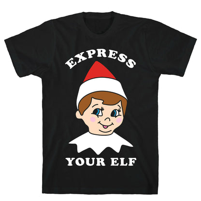 Express Your Elf T-Shirt