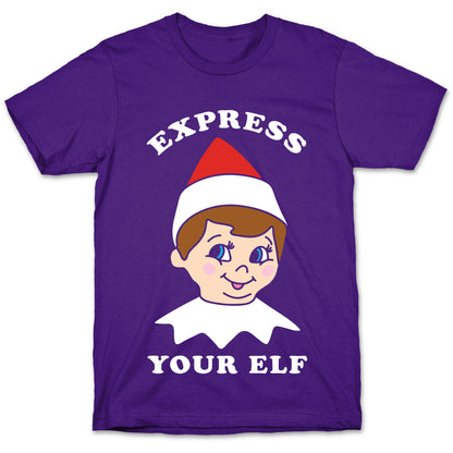 Express Your Elf T-Shirt