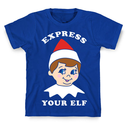 Express Your Elf T-Shirt