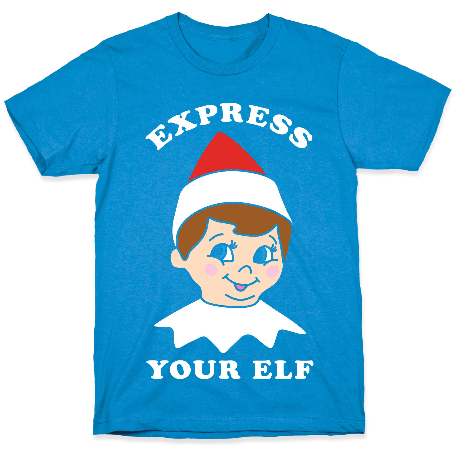 Express Your Elf T-Shirt