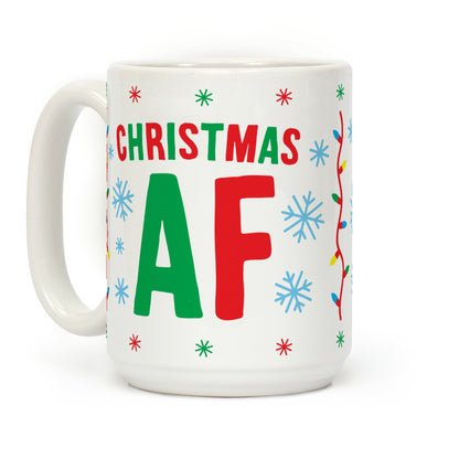 Christmas AF Coffee Mug