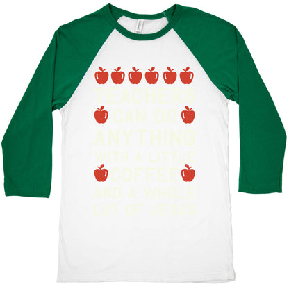 Teachers Can Do Anything Baseball Tee