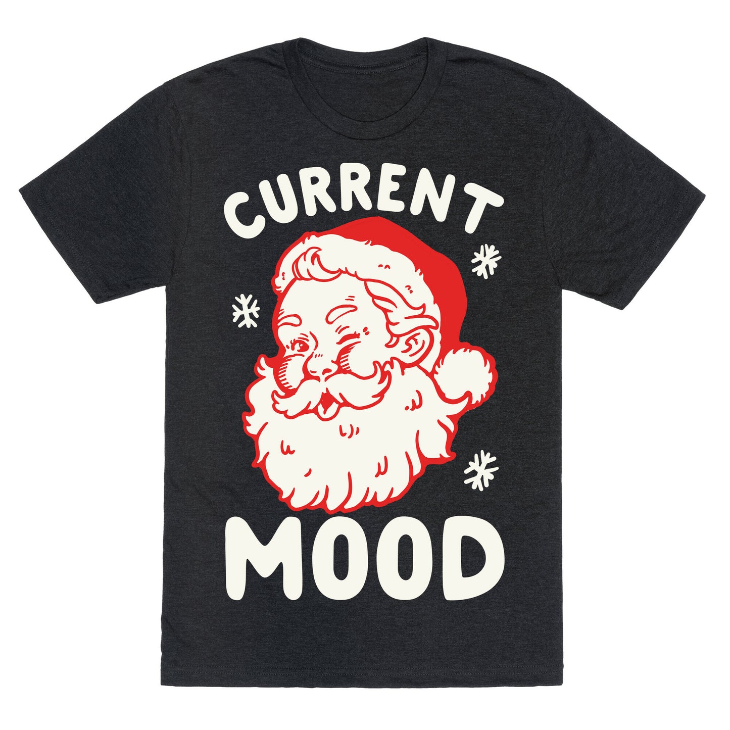 Current Mood: Christmas Unisex Triblend Tee