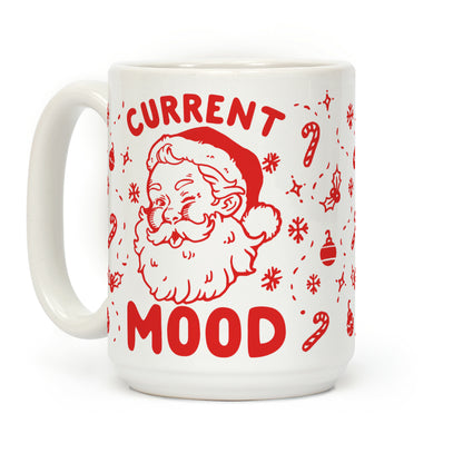 Current Mood: Christmas Coffee Mug