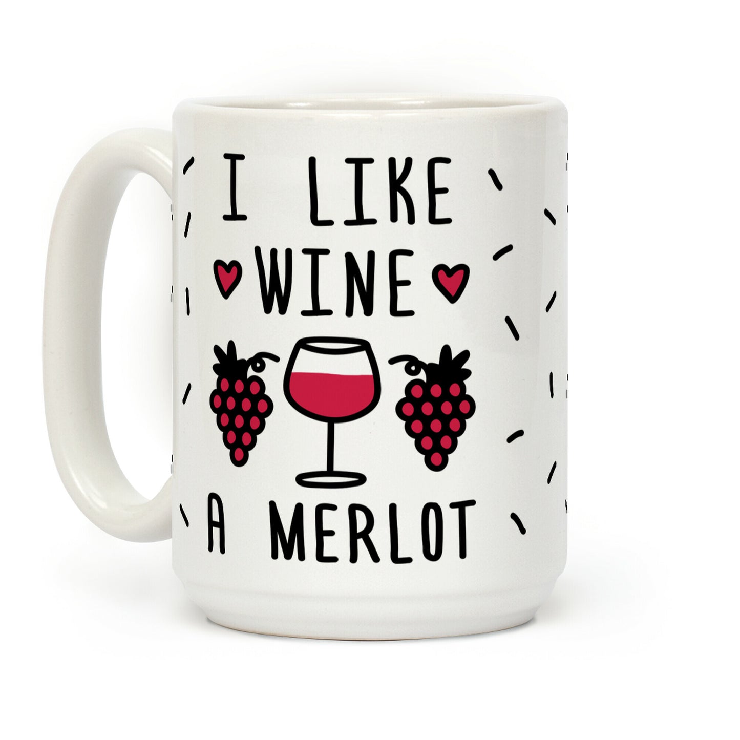 I Like Wine A Merlot Coffee Mug