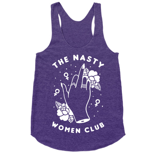 The Nasty Women Club Racerback Tank