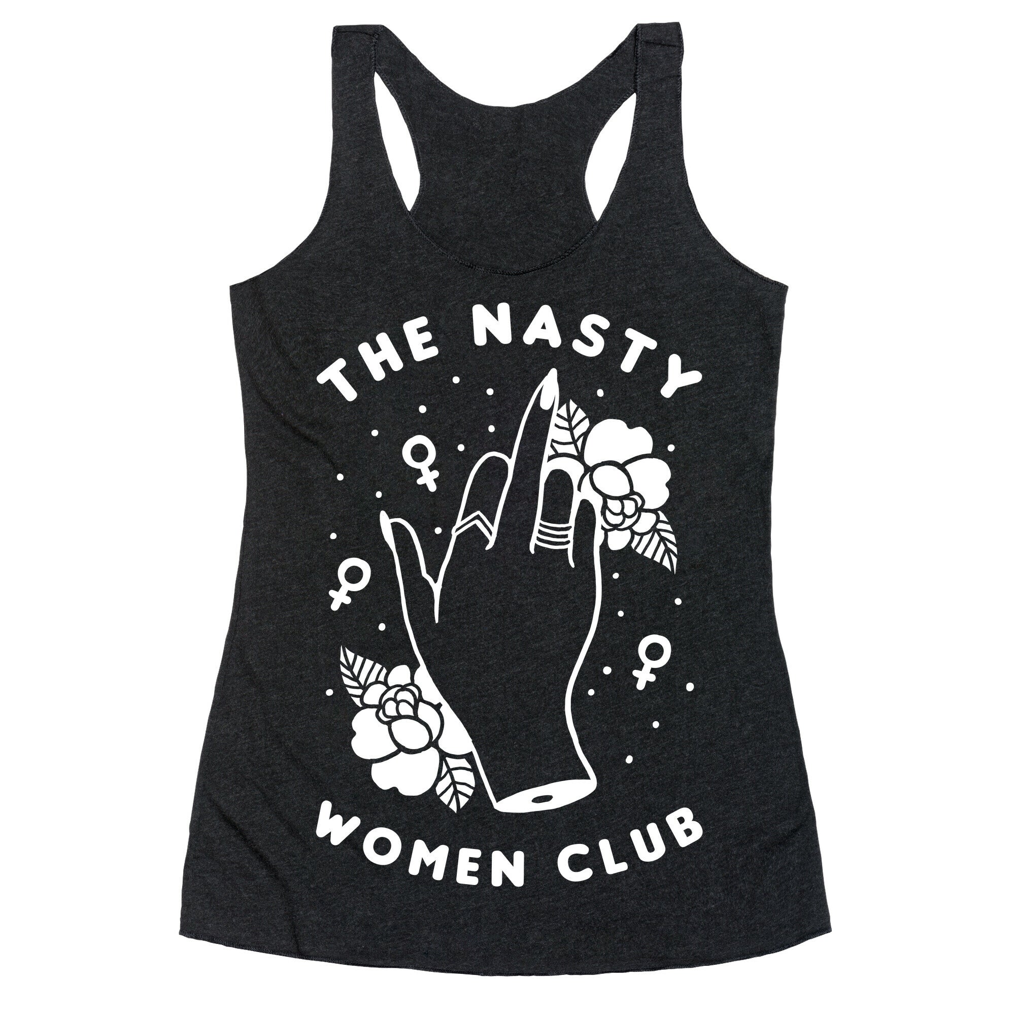 The Nasty Women Club Racerback Tank
