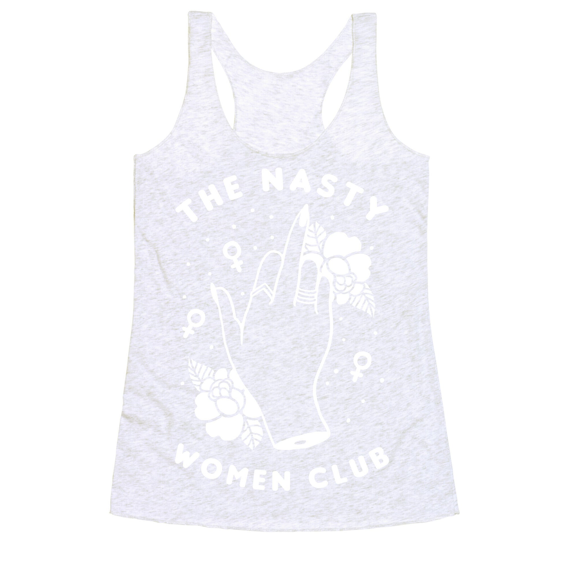 The Nasty Women Club Racerback Tank