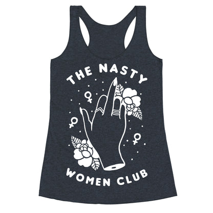 The Nasty Women Club Racerback Tank