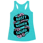 Nasty Women Squad Racerback Tank