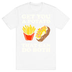 Get You A Potato That Can Do Both T-Shirt