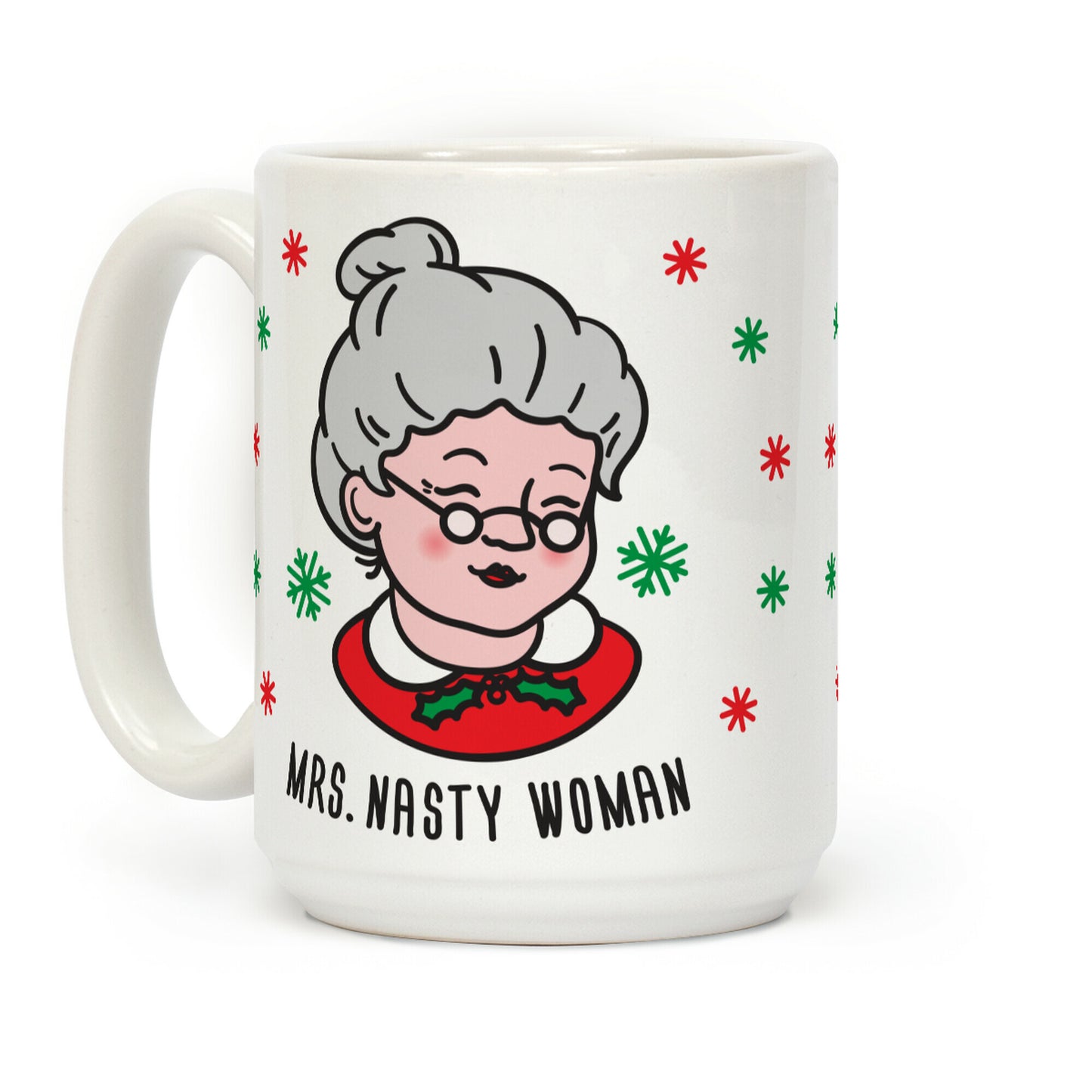 Mrs. Nasty Woman Coffee Mug