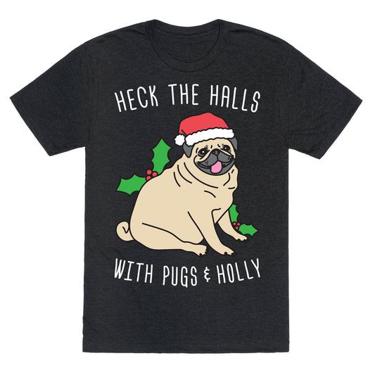 Heck The Halls Unisex Triblend Tee