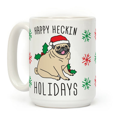 Happy Heckin Holidays Coffee Mug
