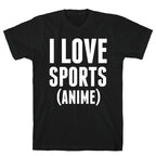 I Love Sports (Anime) T-Shirt