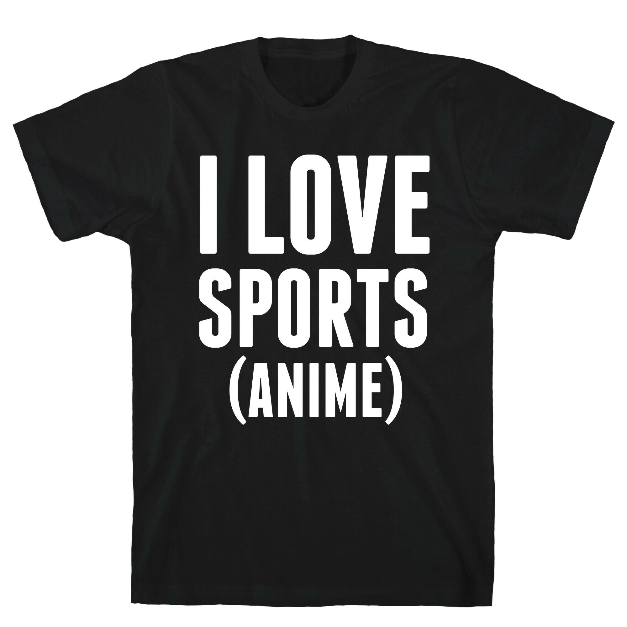 I Love Sports (Anime) T-Shirt