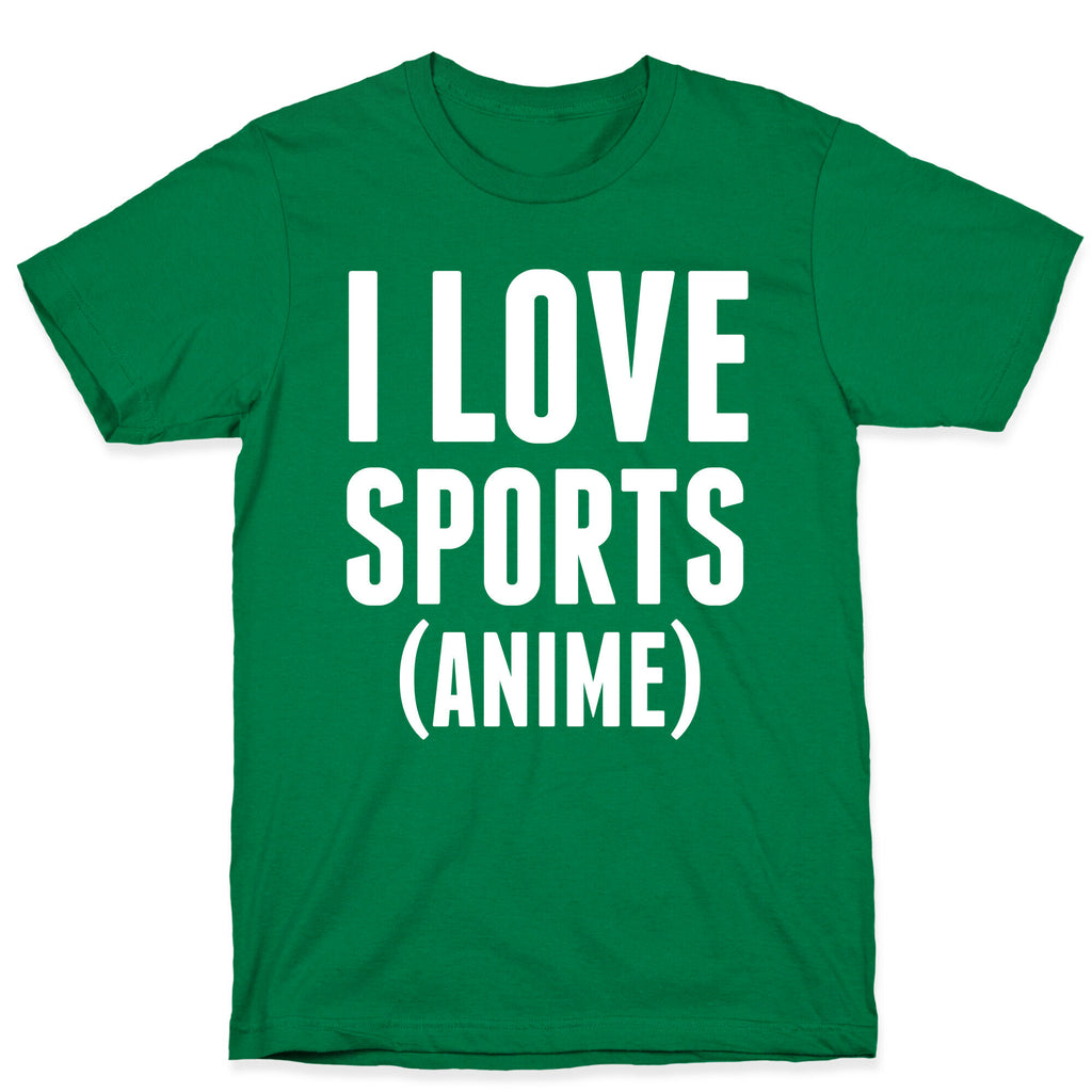 I Love Sports (Anime) T-Shirt