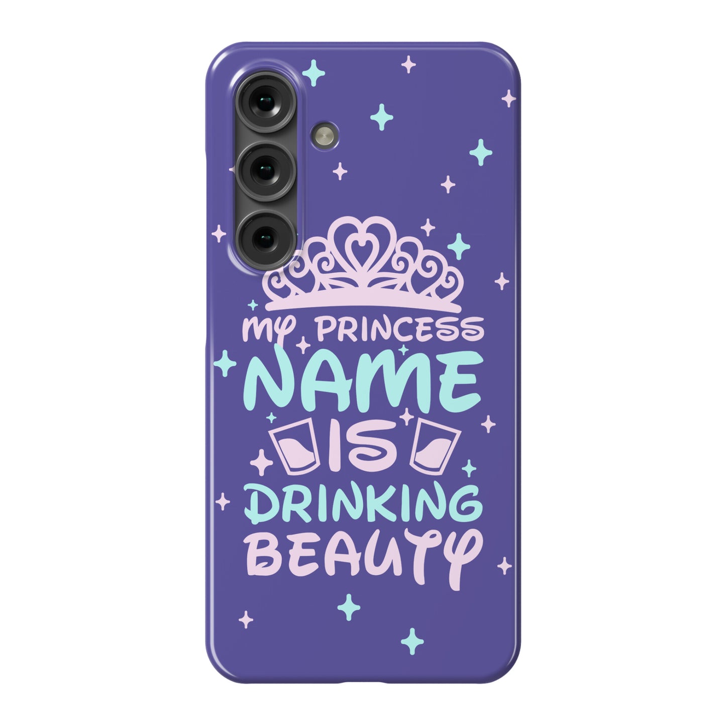 My Princess Name Is Drinking Beauty Phone Case