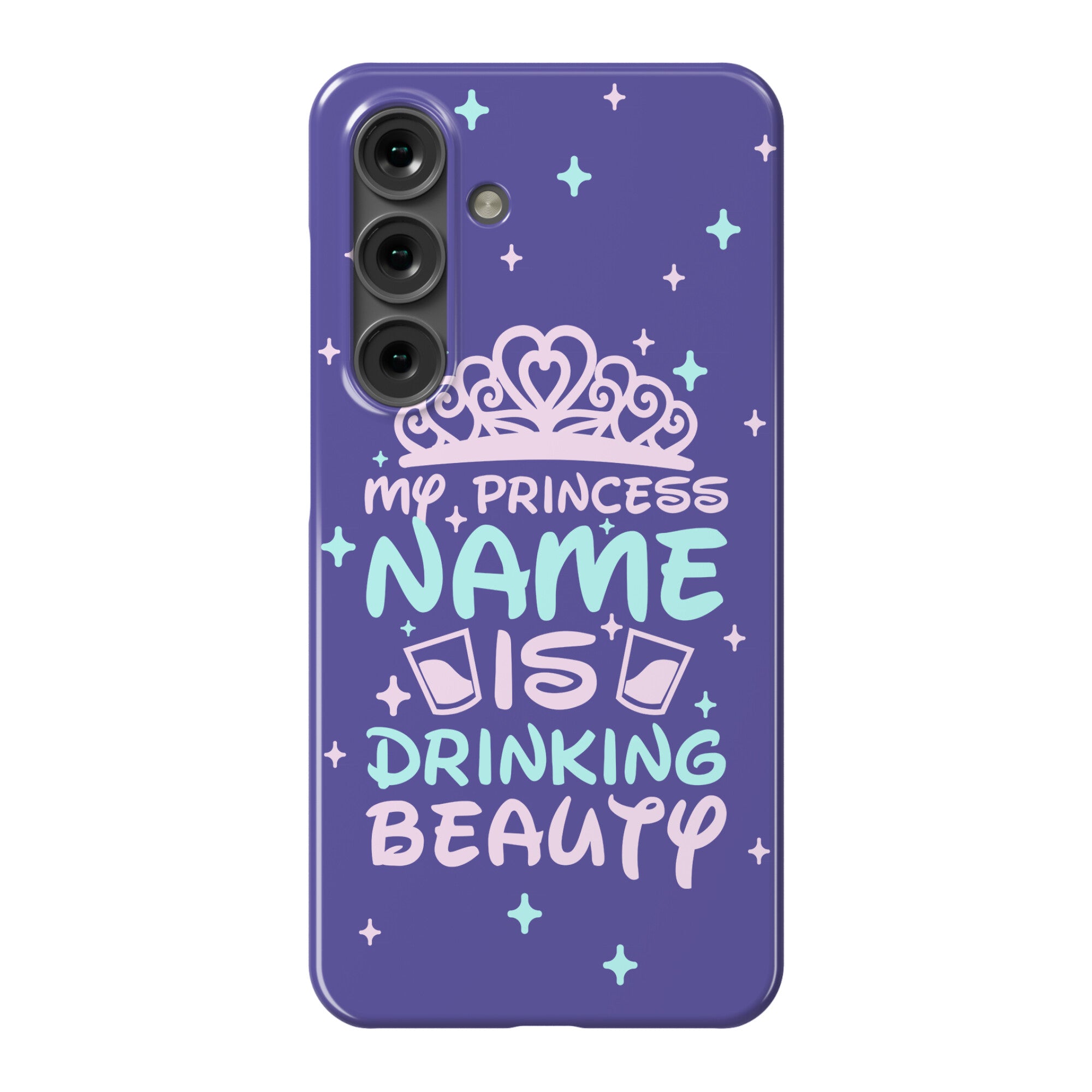 My Princess Name Is Drinking Beauty Phone Case