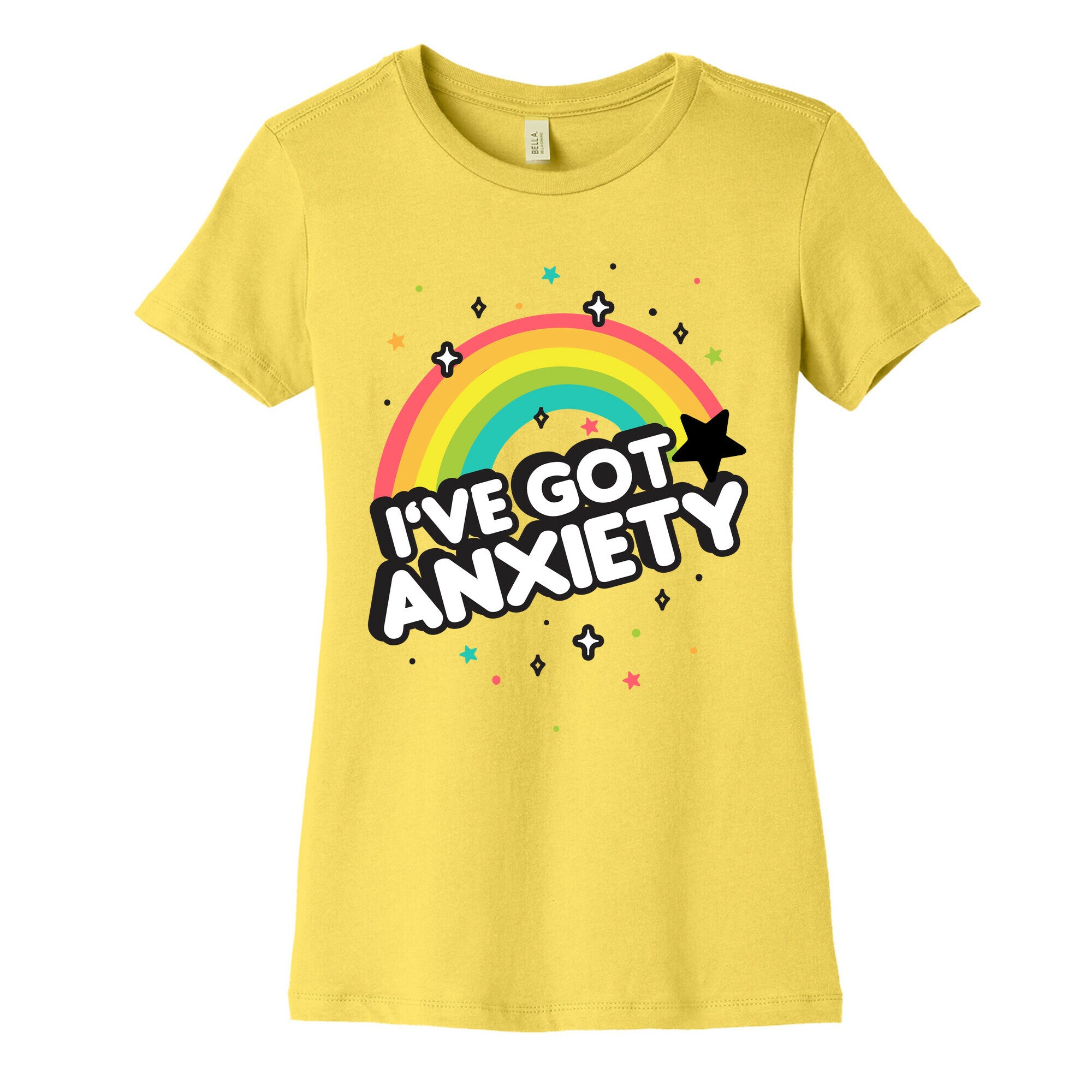 I've Got Anxiety Rainbow Women's Cotton Tee