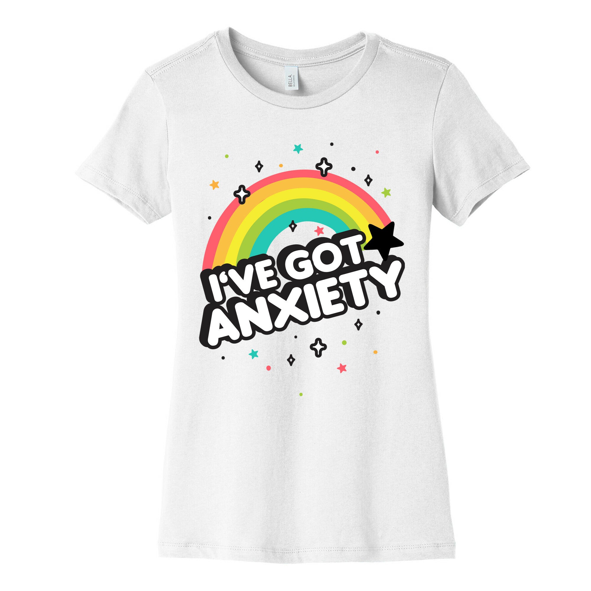 I've Got Anxiety Rainbow Women's Cotton Tee