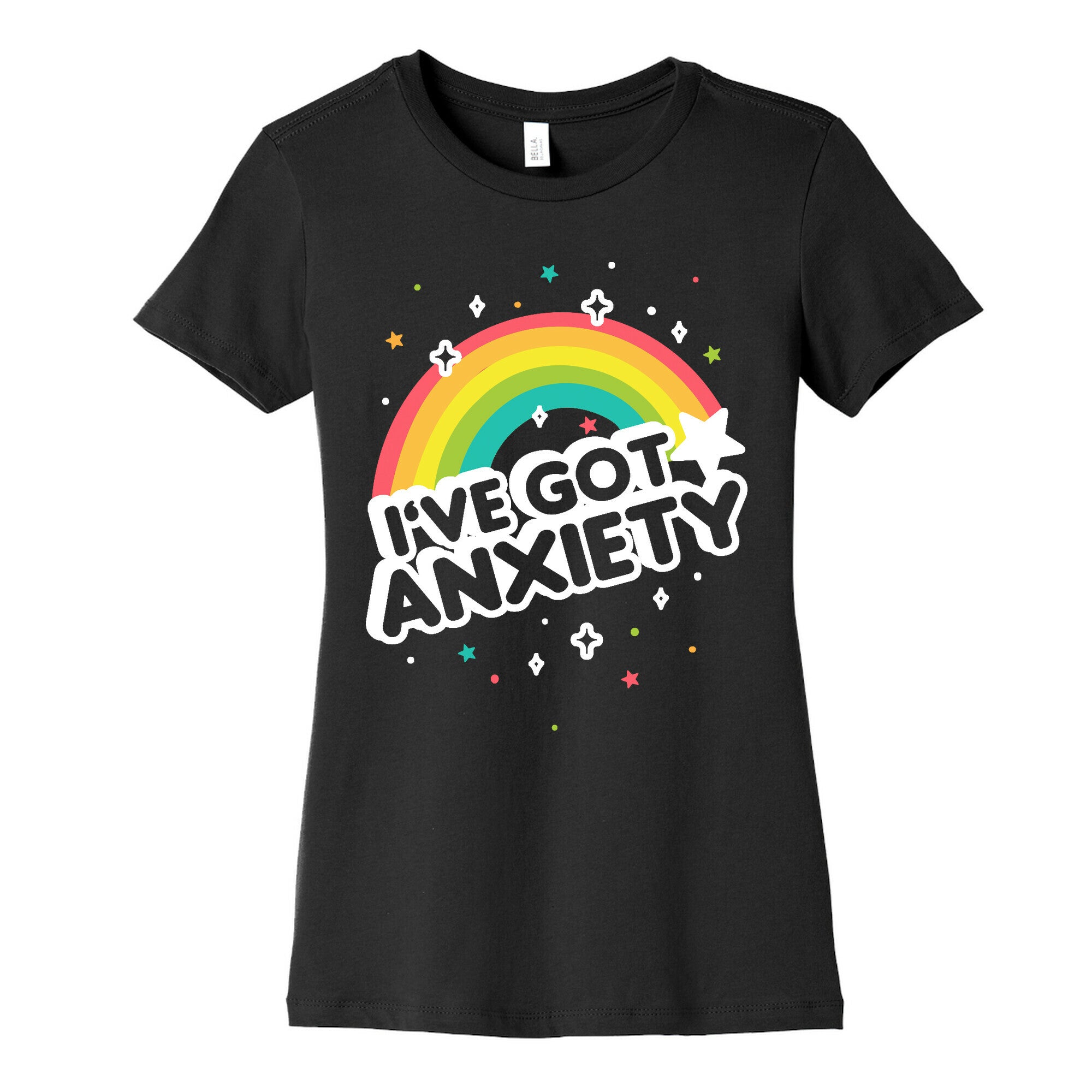 I've Got Anxiety Rainbow Women's Cotton Tee