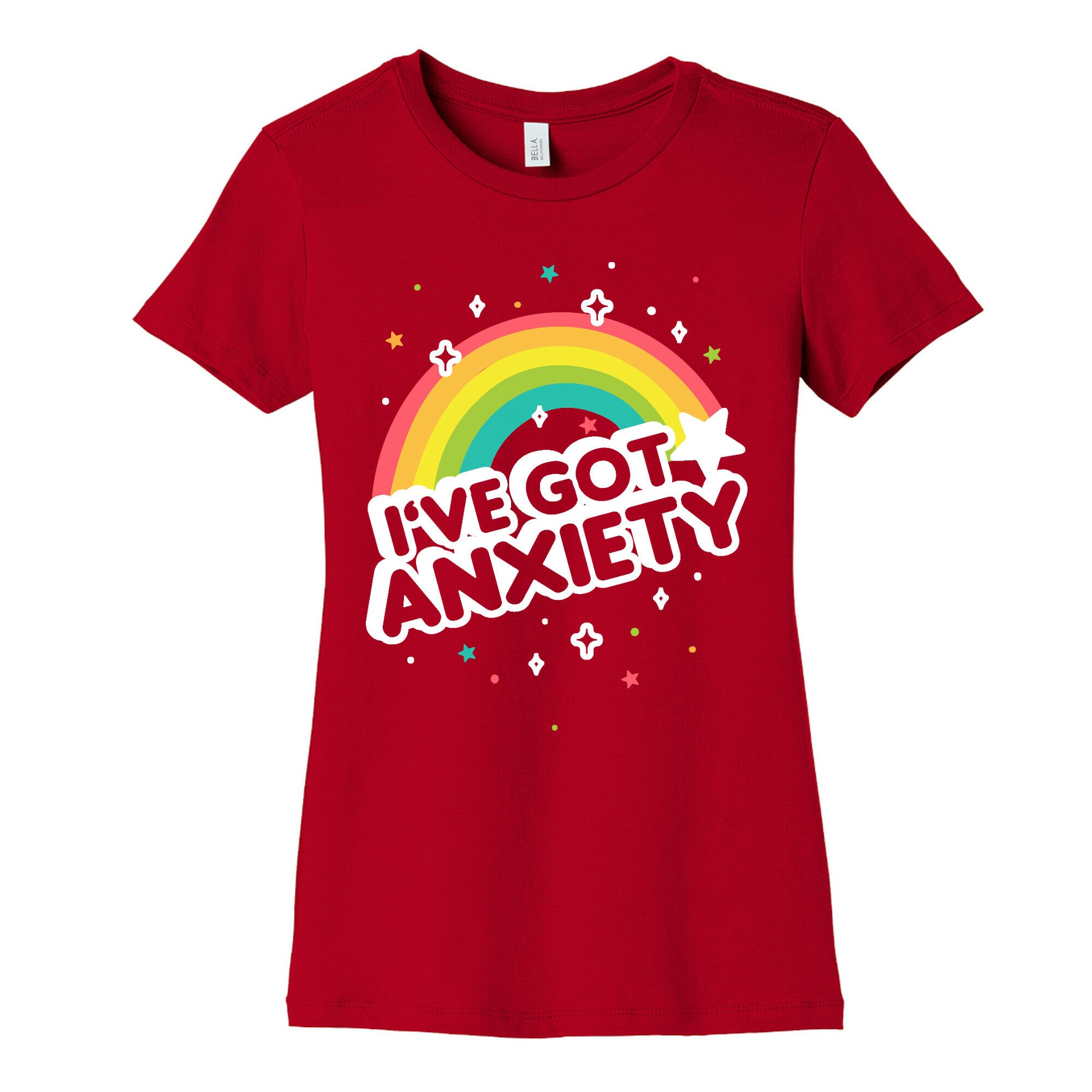 I've Got Anxiety Rainbow Women's Cotton Tee