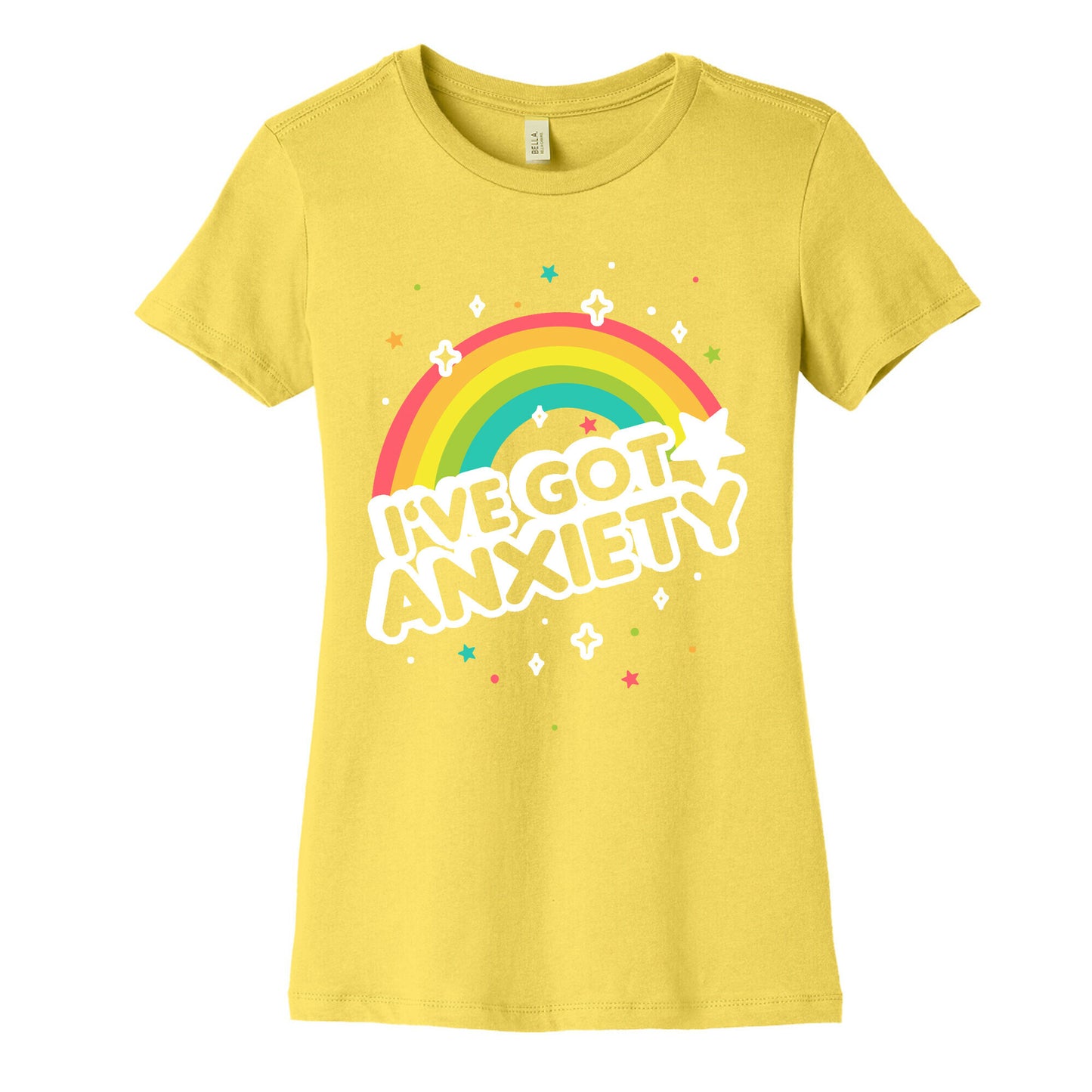 I've Got Anxiety Rainbow Women's Cotton Tee