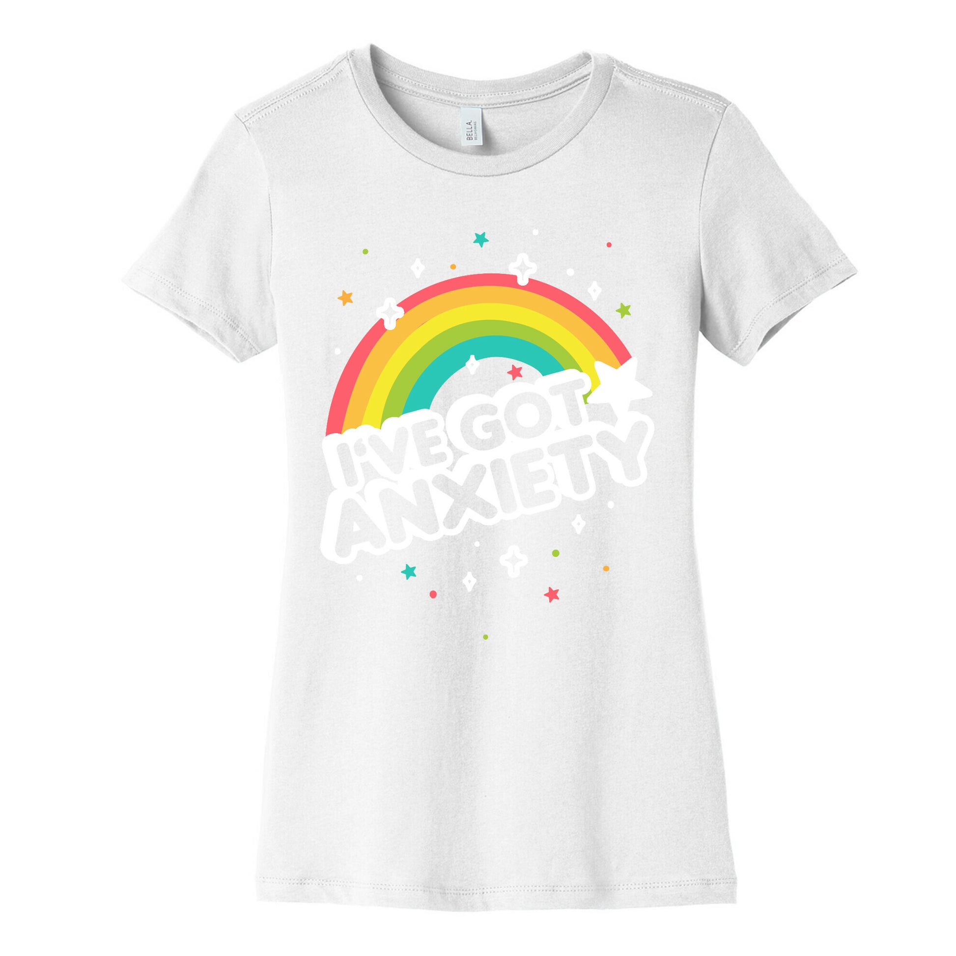 I've Got Anxiety Rainbow Women's Cotton Tee