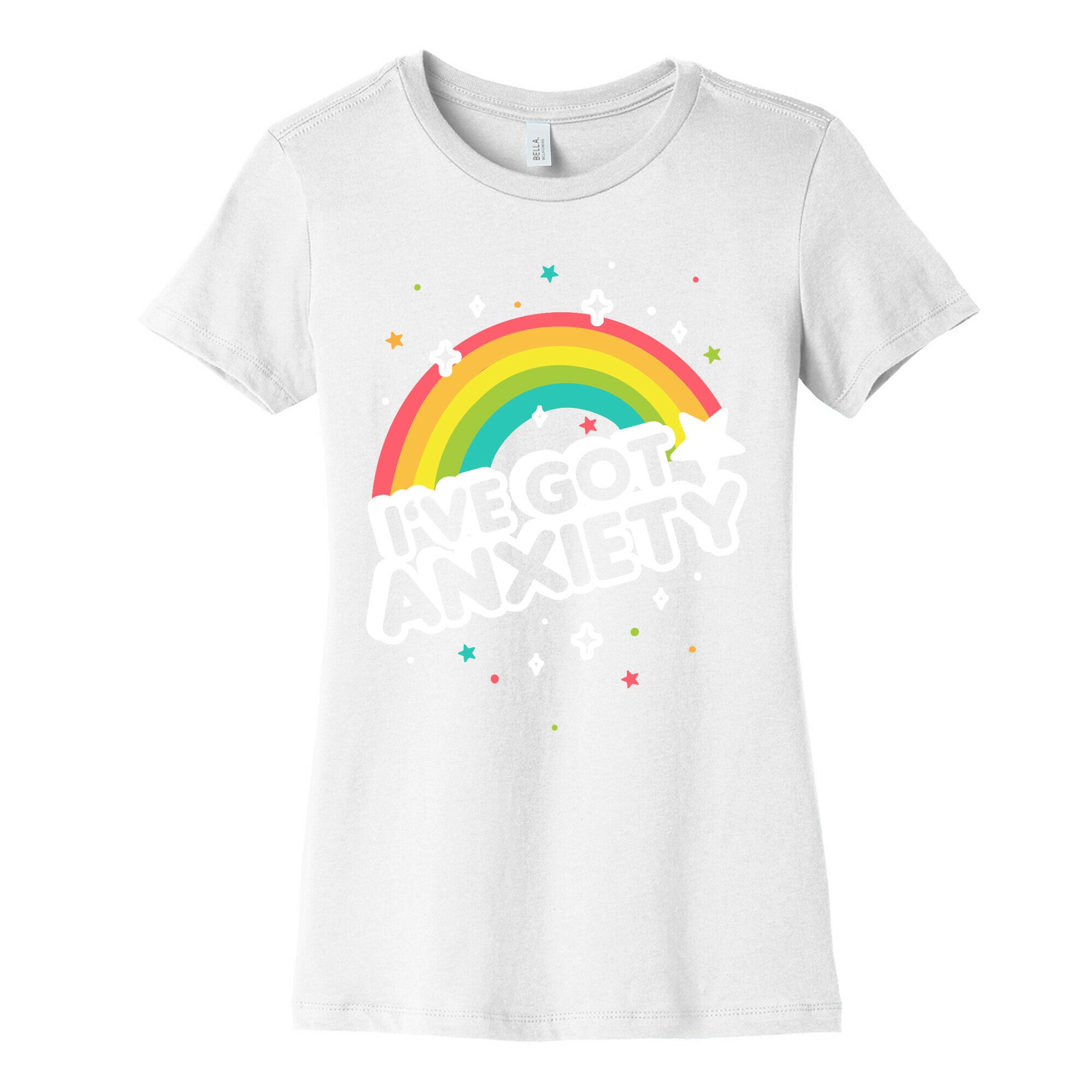 I've Got Anxiety Rainbow Women's Cotton Tee