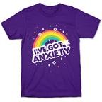 I've Got Anxiety Rainbow T-Shirt