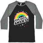 I've Got Anxiety Rainbow Baseball Tee