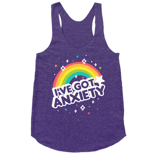 I've Got Anxiety Rainbow Racerback Tank